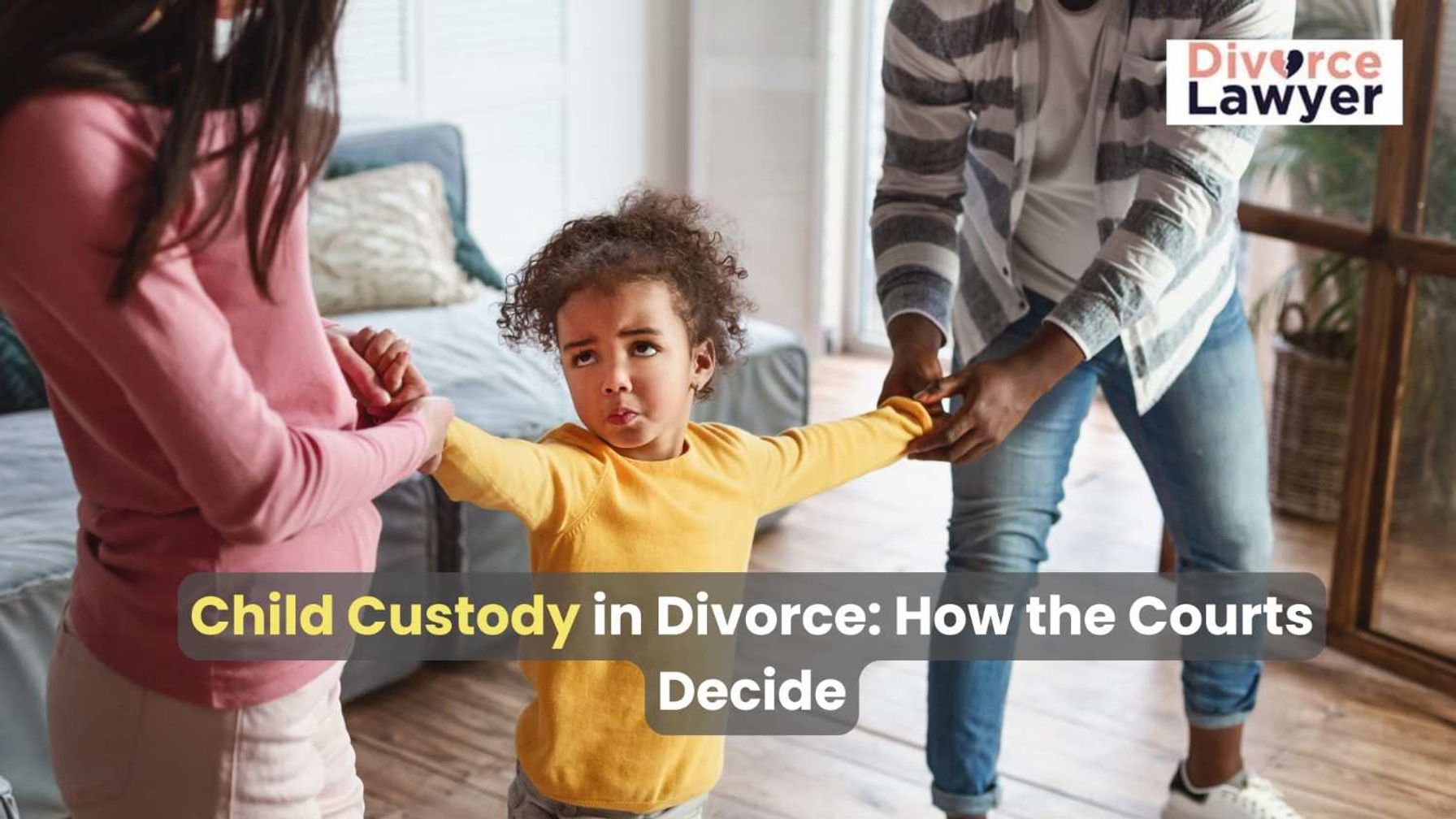 Court deciding child custody after divorce